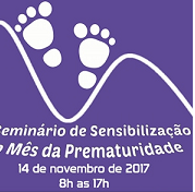 II Seminário de Sensibilização ao Mês da Prematuridade