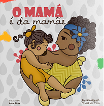 “O Mamá é da Mamãe”, livro sobre o desmame total