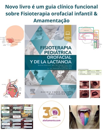 Novo livro é um guia clínico funcional sobre Fisioterapia Orofacial Infantil & Amamentação