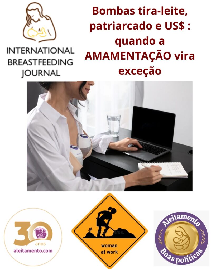Bombas tira leite, patriarcado e lucros: quando a AMAMENTAÇÃO vira exceção