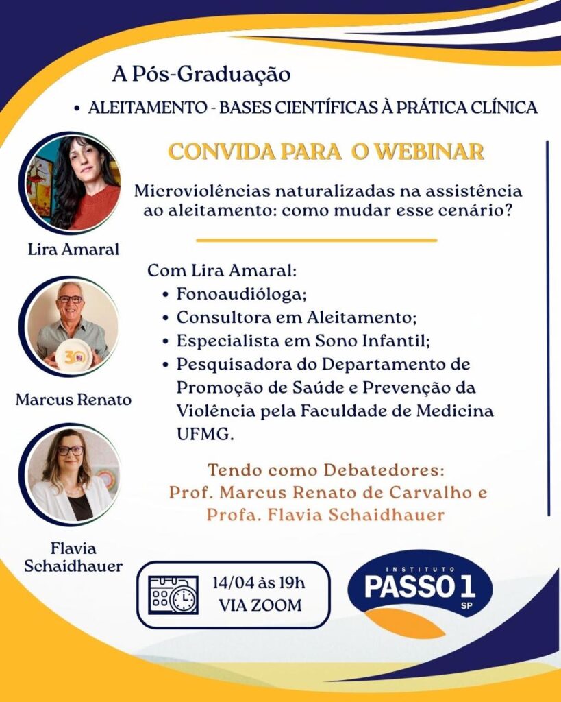 Webinário Micro violências também acontecem na assistência à Amamentação. E muitas vezes passam despercebidas.